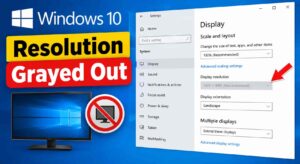 Windows 10 Resolution Grayed Out
